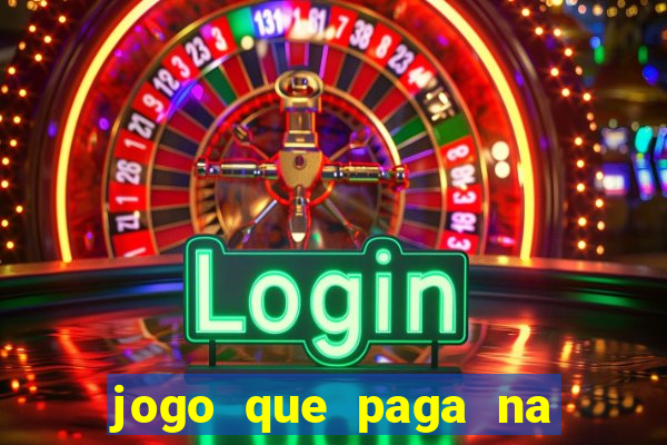 jogo que paga na hora via pix